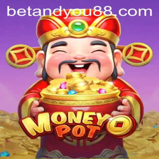 Exploring the Thrilling World of MoneyPot: A BETANDYOU Creation